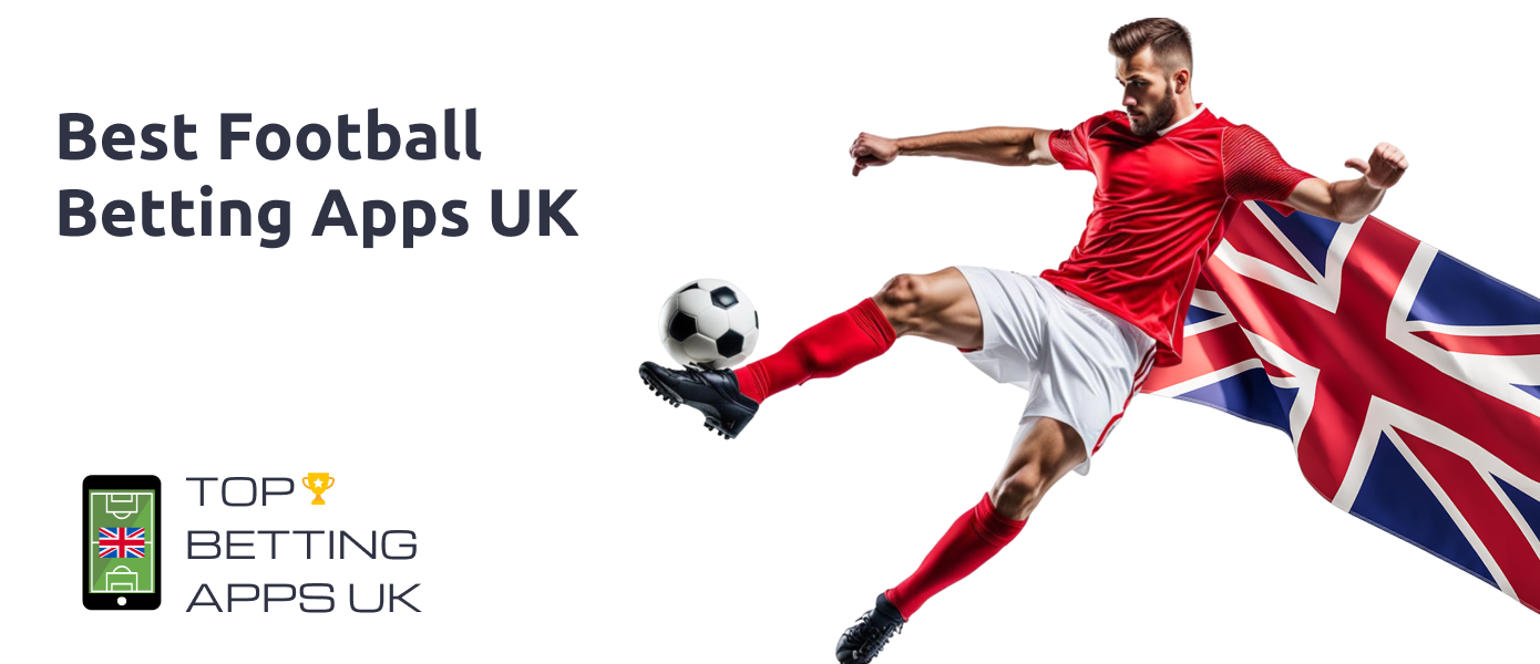 Rating of the best Mobile Apps for Betting on Football for British Players - Top 10